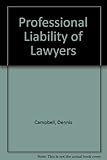Professional liability of lawyers