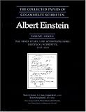 The Collected Papers of Albert Einstein, Volume 4: The Swiss Years: Writings, 1912-1914 (Original texts)