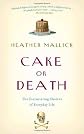Cake or Death: The Excruciating Choices of Everyday Life