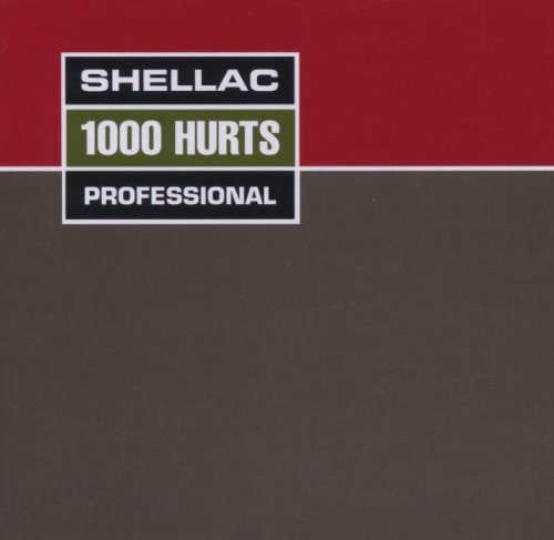 Album Art for 1000 HURTS by Shellac