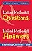 United Methodist Questions, United Methodist Answers: Exploring Christian Faith