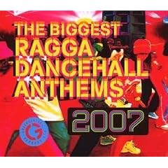 VA - The Biggest Ragga Dancehall Anthems (2007)