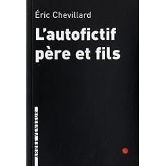 L'autofictif p�re et fils : Journal 2009-2010
