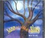 Jazz is Just a Child Of The Blues