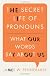 The Secret Life of Pronouns