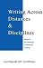 Books : Writing Across Distances and Disciplines: Research and Pedagogy in Distributed Learning