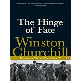 The Hinge of Fate: The Second World Warpar Winston Churchill