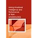 Linking Emotional Intelligence And Performance At Work: Current Research Evidence With Individuals and Groups