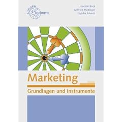 Marketing: Grundlagen und Instrumente