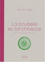 La poubelle et l'architecte : Vers le réemploi des matériaux
