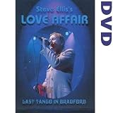 Steve Ellis`s Love Affair - Last Tango In Bradford [2002] [DVD]