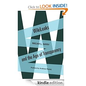 WikiLeaks and the Age of Transparency