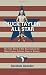 Chuck Taylor, All Star: The True Story of the Man behind the Most Famous Athletic Shoe in History