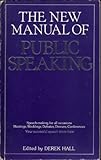 The New manual of public speaking