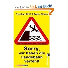 Sorry, wir haben die Landebahn verfehlt: Kurioses aus dem Cockpit