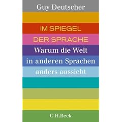 Im Spiegel der Sprache: Warum die Welt in anderen Sprachen anders aussieht