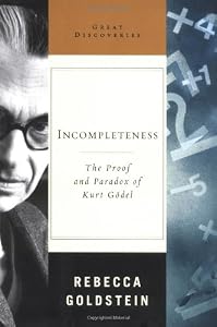 Image of Incompleteness: The Proof and Paradox of Kurt Godel (Great Discoveries)