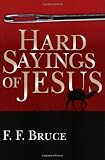 Hard Sayings of Jesus (Jesus Library)