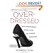 Overdressed: The Shockingly High Cost of Cheap Fashion