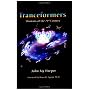 Tranceformers: Shamans of the 21st Century