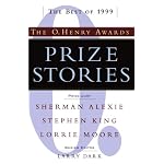 Prize Stories 1999: The O. Henry Awards (Prize Stories (O Henry Awards)) book cover