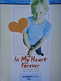 In my heart forever