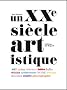 Un XXe si�cle artistique