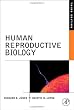 Human Reproductive Biology, Third Edition