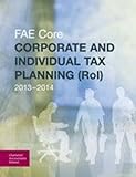 FAE Core. Corporate and individual tax planning (RoI), 2013-2014