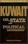 Kuwait: Oil, State, and Political Legitimation