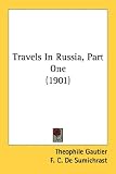 Travels in Russia, Part One (1901)