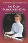 An Old-Fashioned Girl (Essential Collection (Prebound))