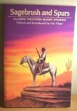 Sagebrush and Spurs: Classic Western Short Stories