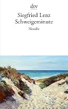 Schweigeminute: Novelle - Siegfried Lenz