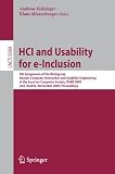HCI and Usability for e-Inclusion: 5th Symposium of the Workgroup Human-Computer Interaction and Usability Engineering of the Austrian Computer ... / Programming and Software Engineering)