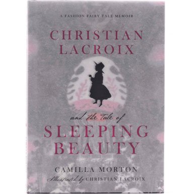 Sleeping Beauty by Christian Lacroix