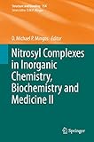 Nitrosyl complexes in inorganic chemistry, biochemistry and medicine
