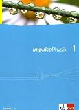 Impulse Physik - Neubearbeitung - Ausgabe f&uuml;r Hessen G8: Impulse Physik 6/7 - Sch&uuml;lerbuch Neubearbeitung G8 - Hessen: Gymnasium - Manfred Grote, Helmut Kuhaupt, Nicola W&ouml;lbern