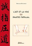Livres Médecines Douces - L'art et la voie du shiatsu familial