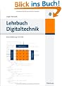 Lehrbuch Digitaltechnik: Eine Einf�hrung mit VHDL