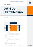 Lehrbuch Digitaltechnik: Eine Einf&uuml;hrung mit VHDL - J&uuml;rgen Reichardt