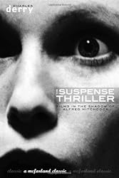 The Suspense Thriller: Films in the Shadow of Alfred Hitchcock