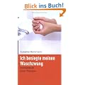 Ich besiegte meinen Waschzwang. Innenansicht einer Therapie