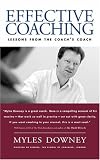 Effective Coaching: Lessons from the Coaches' Coach