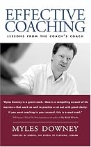 Effective Coaching: Lessons from the Coaches' Coach