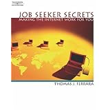JobSeekerSecrets:MakingtheInternetWorkforYou