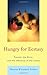 Image of Hungry for Ecstasy: Trauma, the Brain, and the Influence of the Sixties