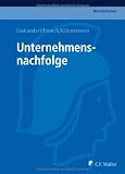Produkt-Bild: Unternehmensnachfolge (C.F. M&uuml;ller Wirtschaftsrecht)