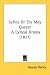 Sylvia Or The May Queen: A Lyrical Drama (1827)