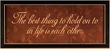 Best Thing In Life Home Decor Sign Framed Print